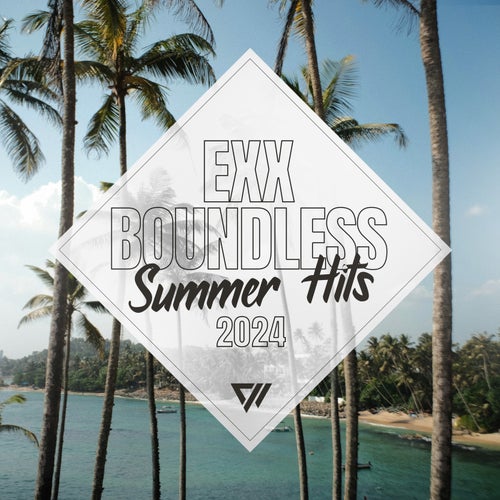 Exx Boundless Summer Hits 2024 EBCOMP002
