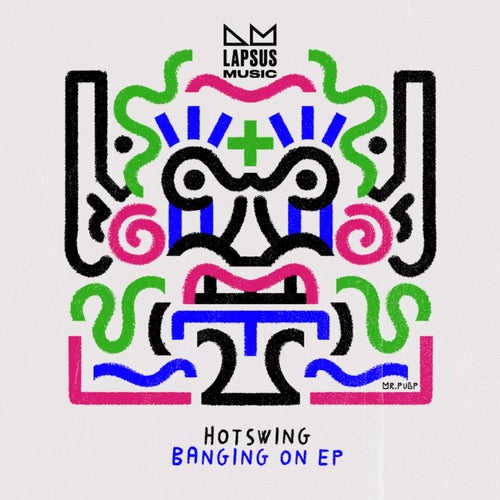 Banging On (Extended Mixes)