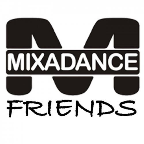 Mixadance Friends