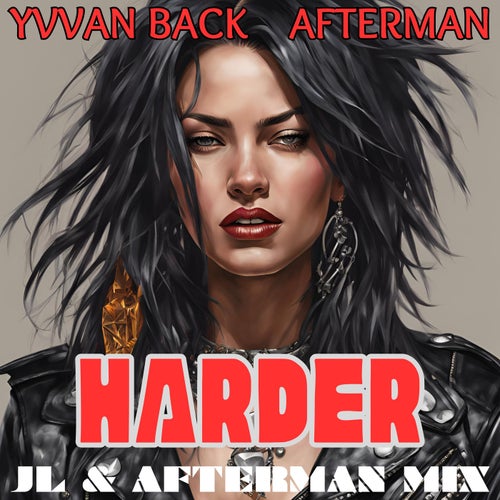 Harder (JL & Afterman Mix)