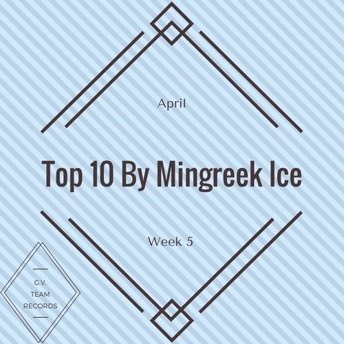 Top 10 By Mingreek Ice
