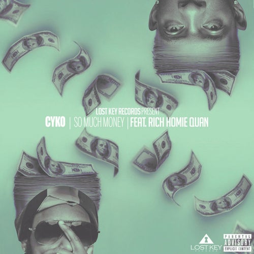 So Much Money (feat. Rich Homie Quan) - Single