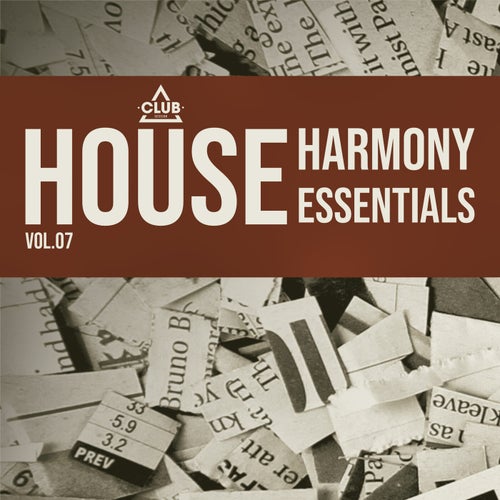 House Harmony Essentials, Vol.07 (2025) - Club Session