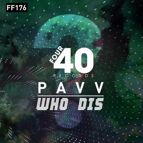 Pavv - Who Dis 2019 [EP]