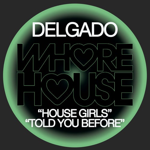 House Girl & Told You Before