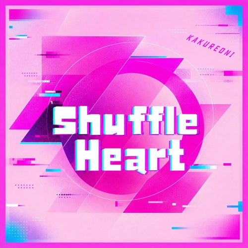 Shuffle Heart