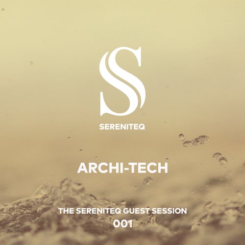 The Sereniteq Guest Session #001