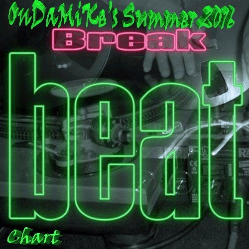 OnDaMiKe's Summer BreakBeat Chart