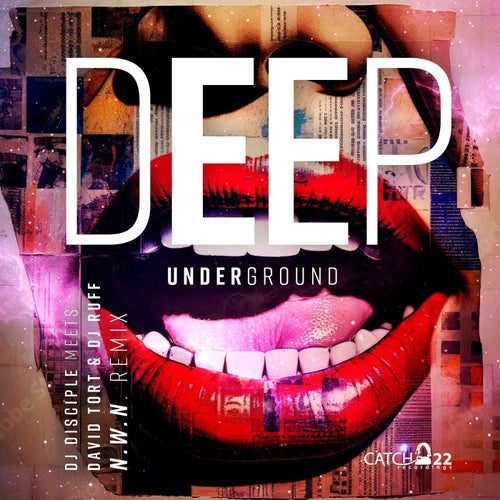 Deep Underground (N.W.N. B Side Remix)