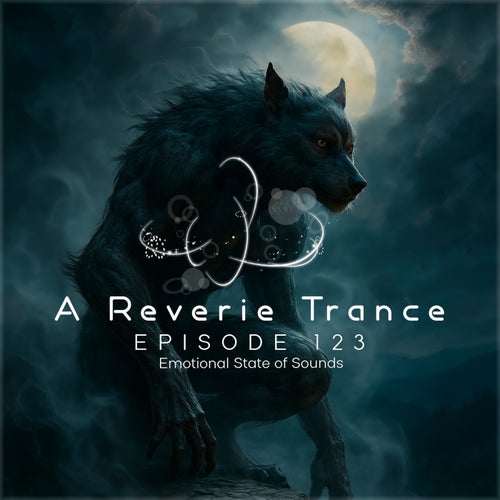 A Reverie Trance Episode 123