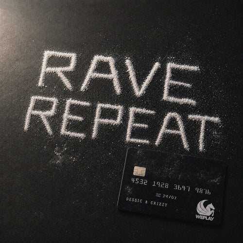 Rave Repeat
