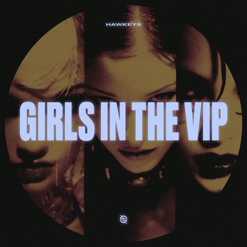 Girls In The VIP (Extended Mix)