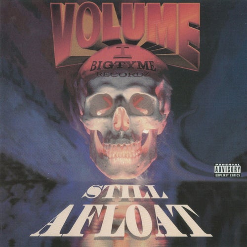 Still Afloat, Vol. I