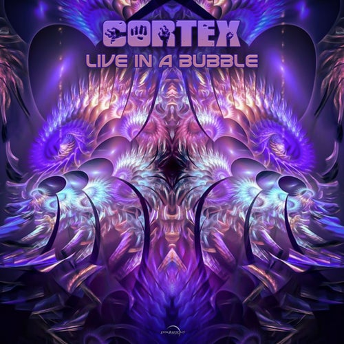  Cortex - Live In A Bubble (2023) 
