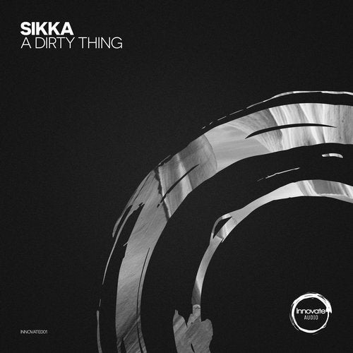Sikka - A Dirty Thing 2019 [EP]