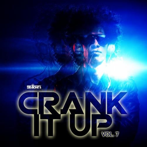 Crank It Up Vol. 7