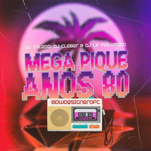 Mega Pique Anos 80