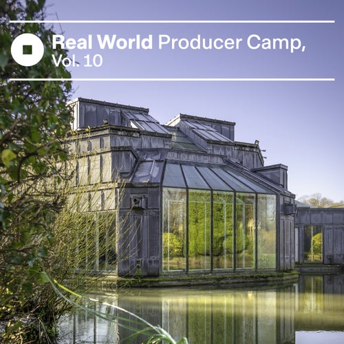 Real World Producer Camp, Vol. 10