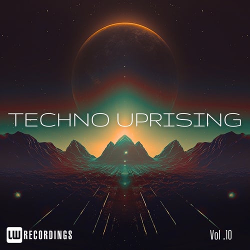 Techno Uprising, 10 (2025) - LW Recordings