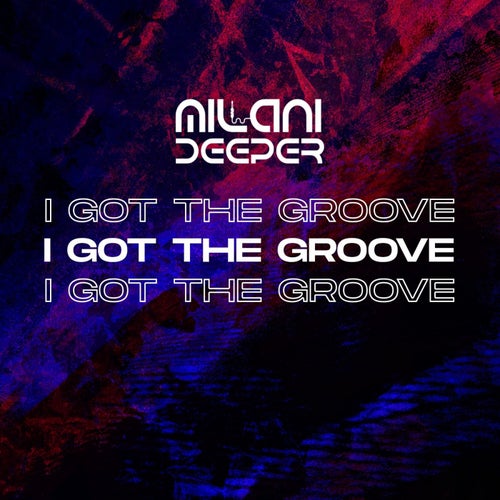 I Got The Groove