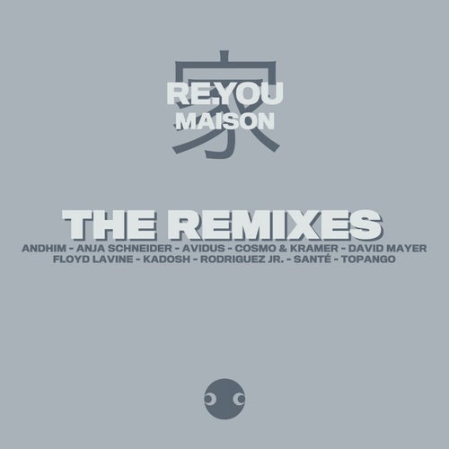 Maison 'The Remixes'