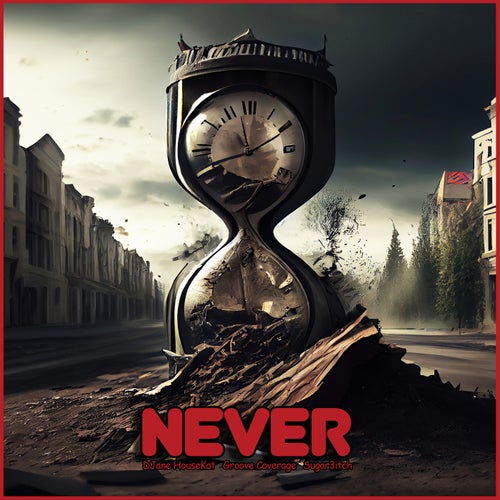 NEVER