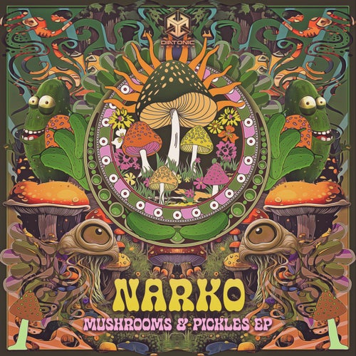  Narko - Mushrooms & Pickles (2024) 