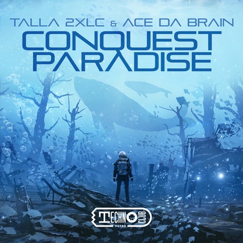  Talla 2xlc & Ace Da Brain - Conquest Paradise (2023) 