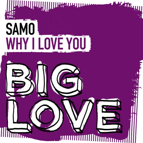 Why I Love You