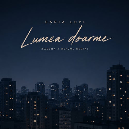 Lumea doarme (Adrian Saguna x Benzol Remix)