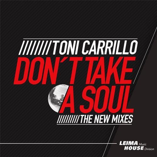 Don't Take A Soul - The New Mixes