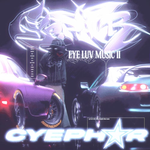 Cyepher Tape/eye luv music II