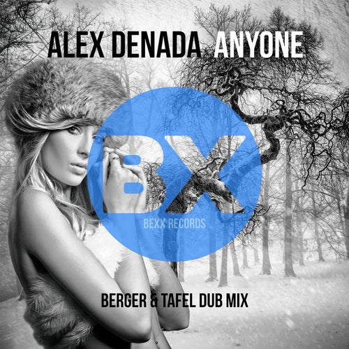 Anyone (Berger & Tafel Dub Mix)