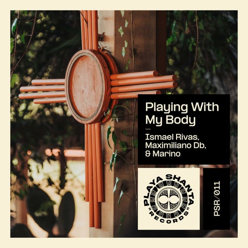 Playing With My Body