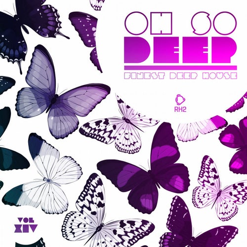 Oh So Deep - Finest Deep House Vol. 14