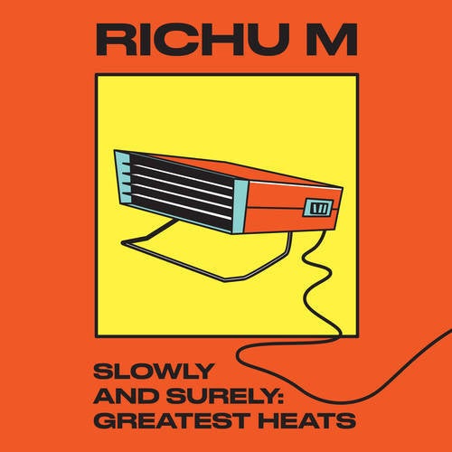 Cover art for Slowly and Surely Greatest Heats