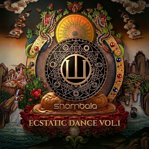 Shambala Ecstatic Dance, Vol. 1