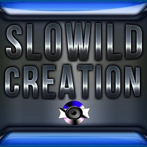 Slowild Creation