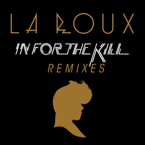 In For The Kill (Remix EP)
