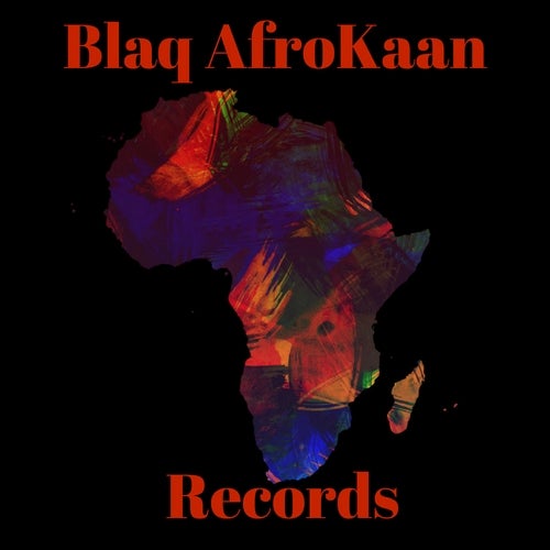 BlaqAfroKaan Records