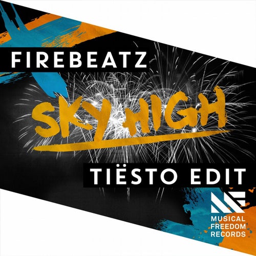 Sky High (Tiësto Edit [Extended Mix])