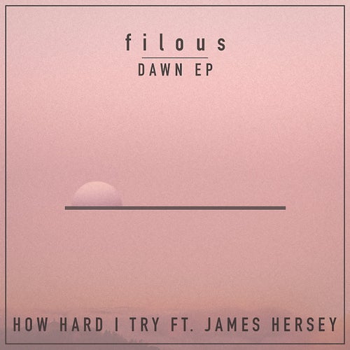 How Hard I Try