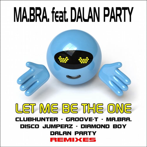Let Me Be the One
