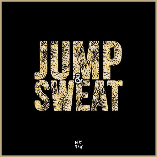 Jump & Sweat (feat. Sanjin)