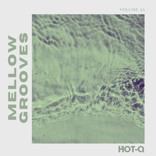 Mellow Grooves 043