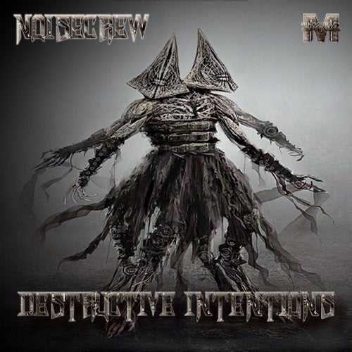 NOISECREW - Destructive Intentions 2019 [EP]