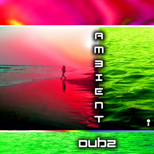 Ambient Dubz