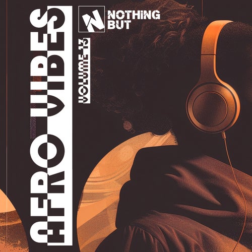 Nothing But... Afro Vibes, Vol. 13