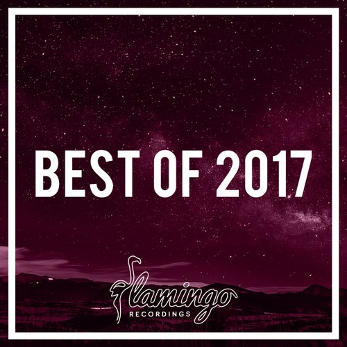 Flamingo Best Of 2017