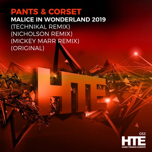 Malice In Wonderland 19 Mickey Marr Extended Remix By Pants Corset On Beatport